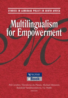 MULTILINGUALISM FOR EMPOWERMENT STUDIES IN LANGUAGE POLICY IN SA