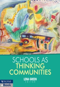 SCHOOLS AS THINKING COMMUNITIES