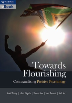 TOWARDS FLOURISHING CONTEXTUALISING POSITIVE PSYCHOLOGY