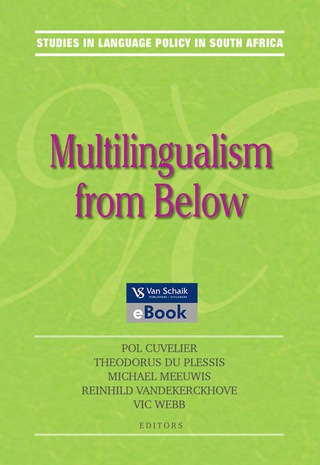 Multilingualism From Below Studies in Language Policy in SA