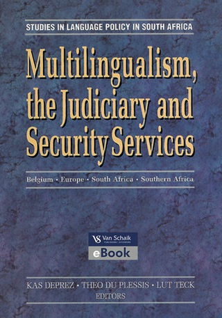 Multiligualism the Judiciary and Sercurity Services Belgium Europe SA