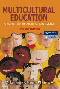 MULTICULTURAL EDUCATION A MANUAL FOR THE SA TEACHER