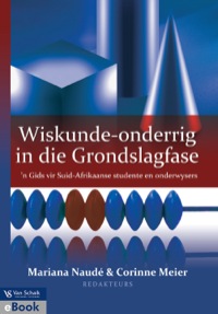 WISKUNDE ONDERRIG IN DIE GRONDSLAGFASE