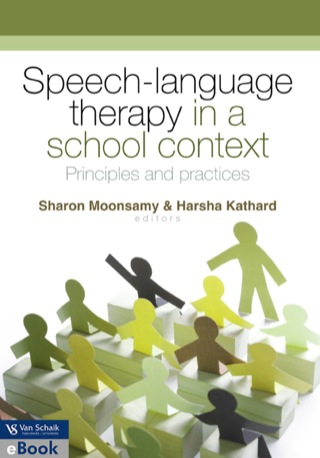 Speech Language Therapy in a School Context Principles and Practices