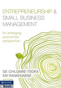 ENTREPRENEURSHIP AND SMALL BUSINESS MANAGEMENT AN EMERGING ECONOMIES PERSPECTIVE