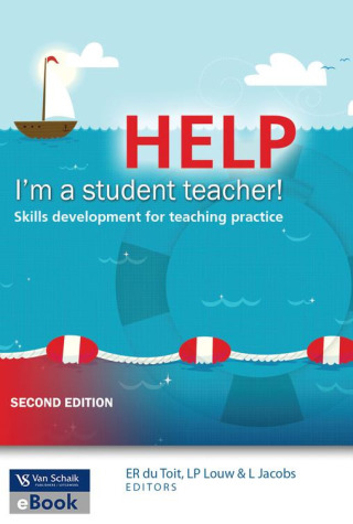 Help Im a Student Teacher Skills Development for Teaching Practice
