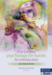 TWENTY FIRST CENTURY PSYCHOLOGY FOR NURSES AN INTRODUCTION