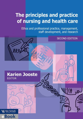 Principles and Practice of Nursing and Health Care