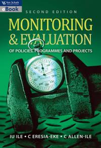 MONITORING AND EVALUATION OF POLICIES PROGRAMMES AND PROJECTS