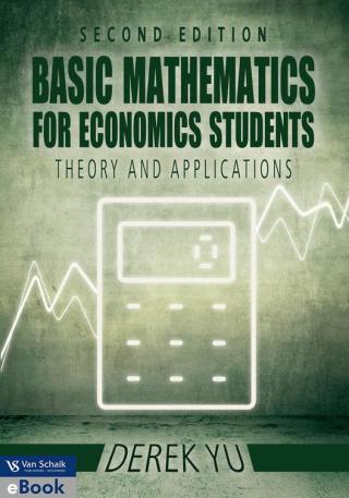 Basic Mathematics for Economics Students Theory and Applications
