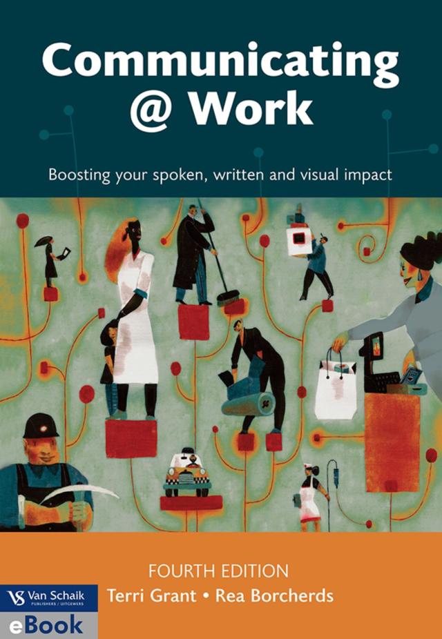 Communicating at Work Boosting Your Spoken Written and Visual Impact