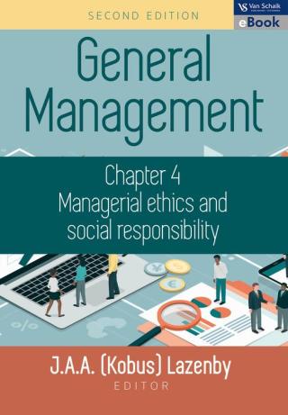 Managerial Ethics and Social Responsibility (Chapter 4 of General Management)