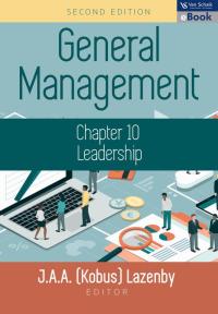 LEADERSHIP (CHAPTER 10 OF GENERAL MANAGEMENT)