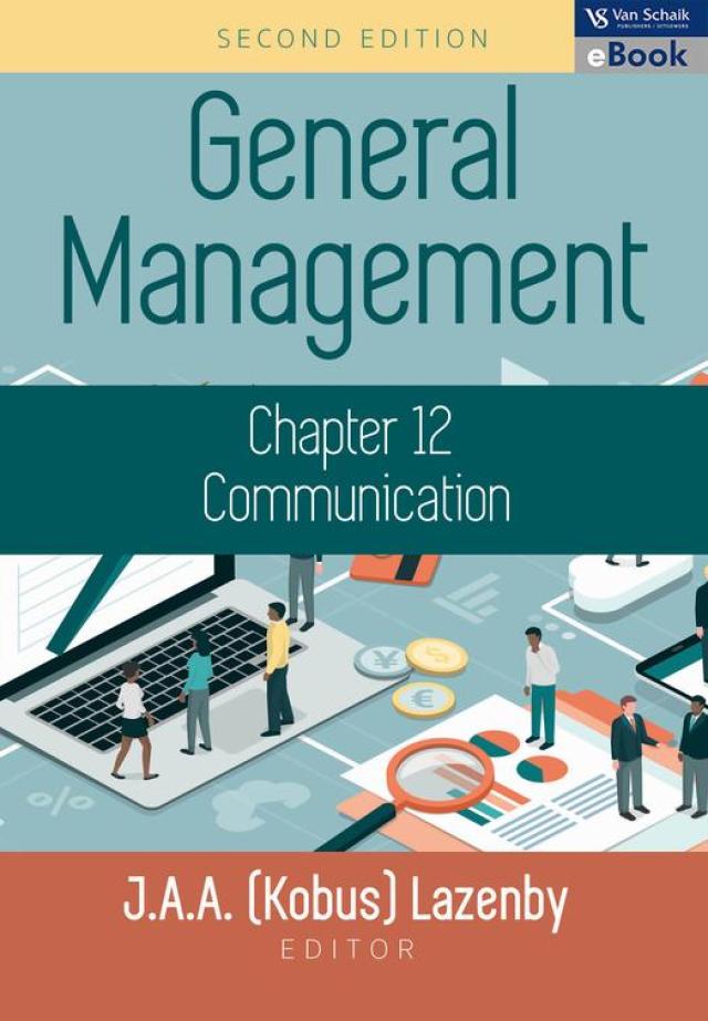 Communication (Chapter 12 of General Management)