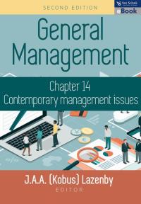 CONTEMPORARY MANAGEMENT ISSUES (CHAPTER 14 OF GENERAL MANAGEMENT)