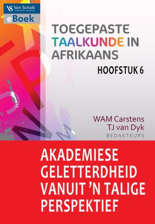 Akademiese Geletterdheid Vanuit N Talige Perspektief (Hoofstuk 6 Toegepaste Taalkunde in Afrikaans)