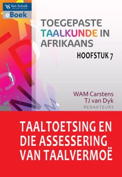 TAALTOETSING EN DIE ASSESSERING VAN TAALVERMOE (HOOFSTUK 7 TOEGEPASTE TAALKUNDE IN AFRIKAANS)