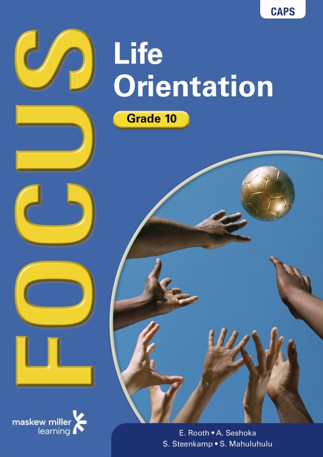Focus Life Orientation Gr 10 (Learners Book) (Caps)