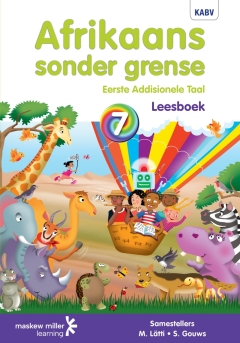 AFRIKAANS SONDER GRENSE EERSTE ADDISIONELE TAAL GR 7 (LEESBOEK) (CAPS)