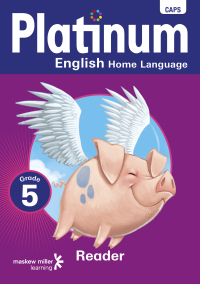 PLATINUM ENGLISH HOME LANGUAGE GR 5 (READER)