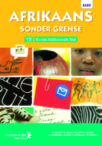 Afrikaans Sonder Grense Eerste Addisionele Taal Graad 12 Leedersboek eBOOK