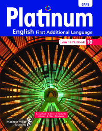 PLATINUM ENGLISH FIRST ADDITIONAL LANGUAGE GR 10 (LEARNERS BOOK) (CAPS)