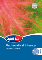 Spot On Mathematical Literacy Grade 10 Learner’s Book ePub eBOOK