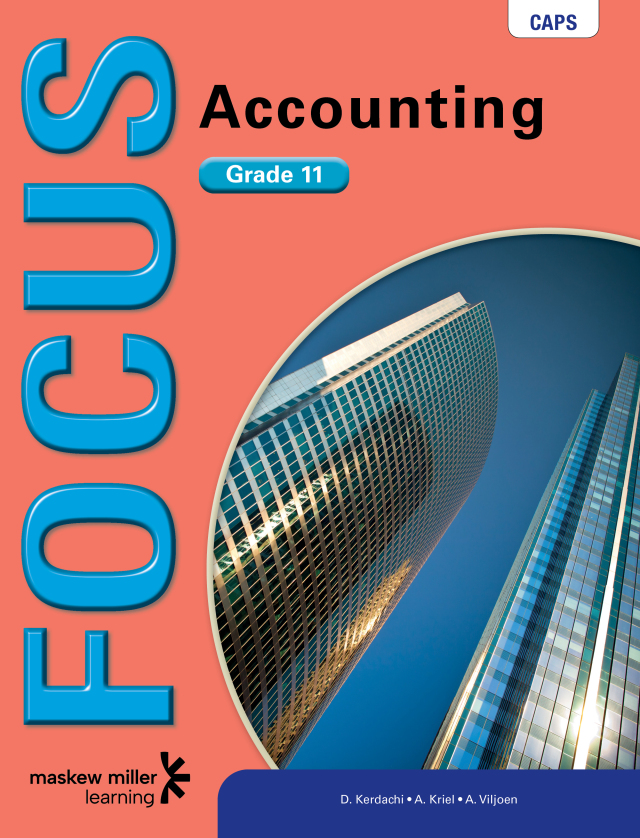 Focus Accounting Gr 11 (Learners Book)