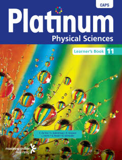 PLATINUM PHYSICAL SCIENCES GR 11 (LEARNERS BOOK)