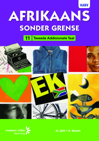 Afrikaans Sonder Grense Tweede Addisionele Taal Gr 11 (Leerderboek)