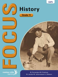 FOCUS HISTORY GR 11 (LEARNERS BOOK)