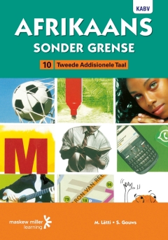 AFRIKAANS SONDER GRENSE TWEEDE ADDISIONELE TAAL GR 10 (LEERDERBOEK)