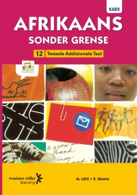 AFRIKAANS SONDER GRENSE TWEEDE ADDISIONELE TAAL GR 12 (LEERDERSBOEK)