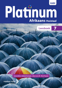 PLATINUM AFRIKAANS HUISTAAL GR 7 (LEESBOEK) (CAPS)