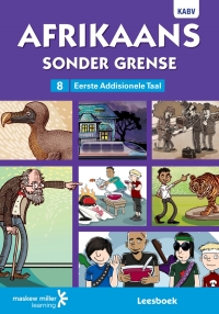 AFRIKAANS SONDER GRENSE EERSTE ADDISIONELE TAAL GR 8 (LEESBOEK)