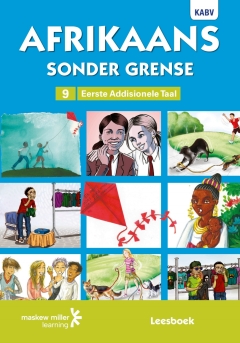 AFRIKAANS SONDER GRENSE EERSTE ADDISIONELE TAAL GR 9 (LEESBOEK)