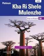 “Platinum Kha Ri Shele Mulenzhe (TshiVenda HL) Grade 10 Learner Book ePdf eTextbook