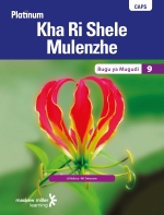 “Platinum Kha Ri Shele Mulenzhe (Tshivenda HL) Grade 9 Learner’s Book ePdf eTextbook