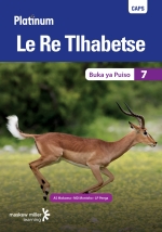 “Platinum Le Re Tlhabetse (Setswana HL) Grade 7 Reader ePDF” eTextbook