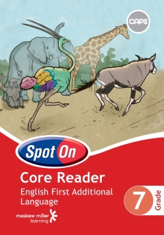 SPOT ON ENGLISH FIRST ADDITIONAL LANGUAGE GR 7 (READER)