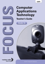 “Focus Computer Applications Technology Grade 12 Teacher’s Guide eBOOK
