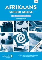 “Afrikaans Sonder Grense Eerste Addisionele Taal Graad 9 Onderwysersgids eBOOK