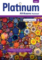 “Platinum Afrikaans Huistaal Graad 8 Onderwysersgids ePdf