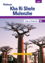 “Platinum Kha Ri Shele Mulenzhe (TshiVenda HL) Grade 10 Teacher’s Guide ePdf eTextbook