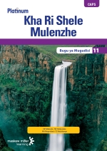 “Platinum Kha Ri Shele Mulenzhe (TshiVenda HL) Grade 11 Teacher’s Guide ePdf eTextbook