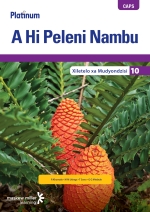 “Platinum A Hi Peleni Nambu (Xitsonga HL) Grade 10 Teacher’s Guide eTextbook
