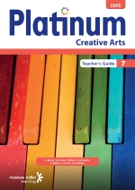 “Platinum Creative Arts Grade 7 Teacher’s Guide eBOOK