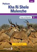 “Platinum Kha Ri Shele Mulenzhe (Tshivenda HL) Grade 7 Teacher’s Guide ePDF