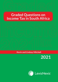 GRADED QUESTIONS ON INCOME TAX IN SA 2021
