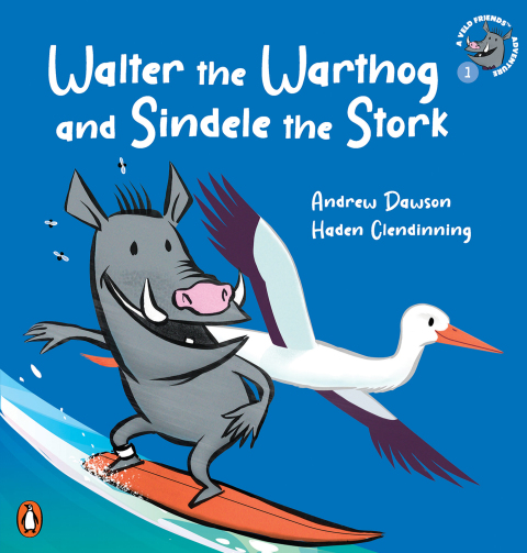 Cover image for book A Veld Friends Adventure 1: Walter the Warthog and Sindele the Stork